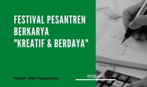 UNU Jogja, Festival Pesantren Berkarya - ejogja