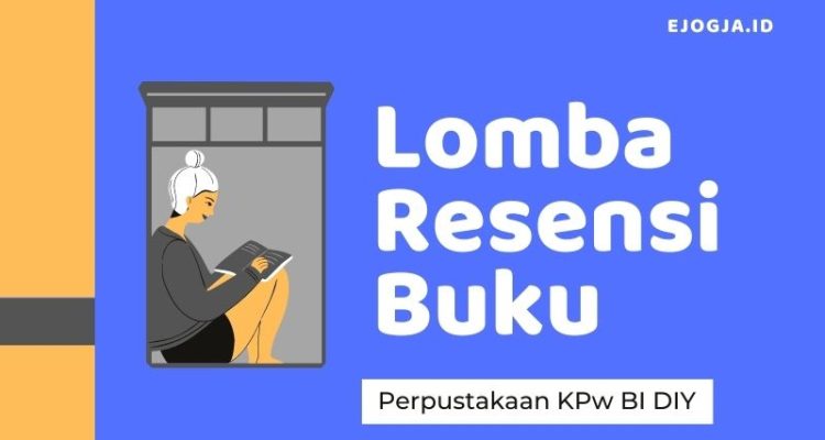 lomba Resensi Perpustakaan KPw Bank Indonesia DIY - ejogja