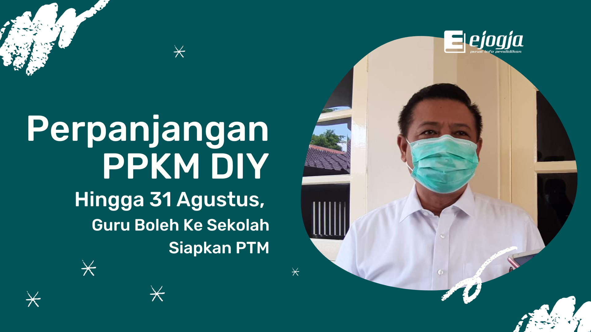 Perpanjangan PPKM DIY Hingga 31 Agustus, Guru Boleh Ke Sekolah Siapkan PTM