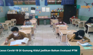 Kasus Covid-19 di Gunung Kidul Jadikan Bahan Evaluasi PTM