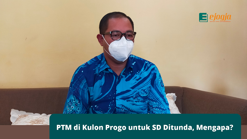 PTM di Kulon Progo untuk SD Ditunda Mengapa