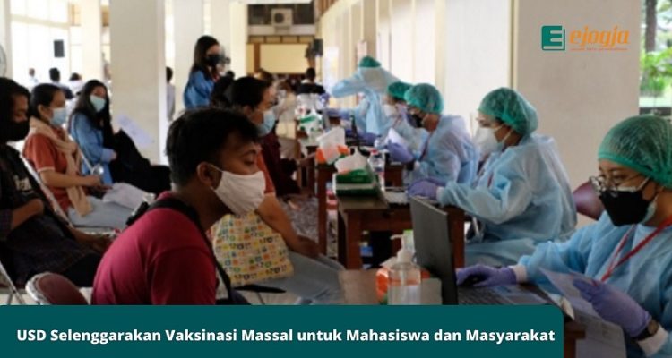 USD Selenggarakan Vaksinasi Massal Untuk Mahasiswa dan Masyarakat
