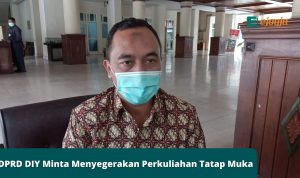 DPRD DIY Minta Menyegerakan Perkuliahan Tatap Muka