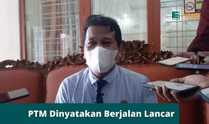 PTM Dinyatakan Berjalan Lancar
