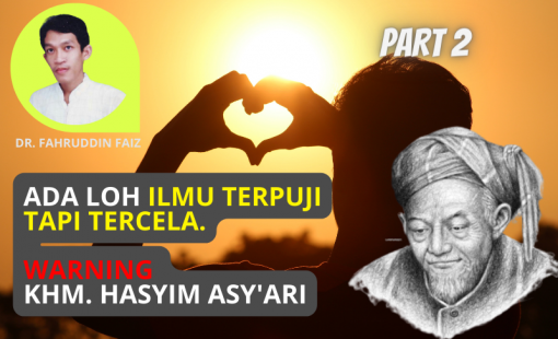 Karakter Ilmu - Filsafat Pendidikan KHM Hasyim Asy'ari #2