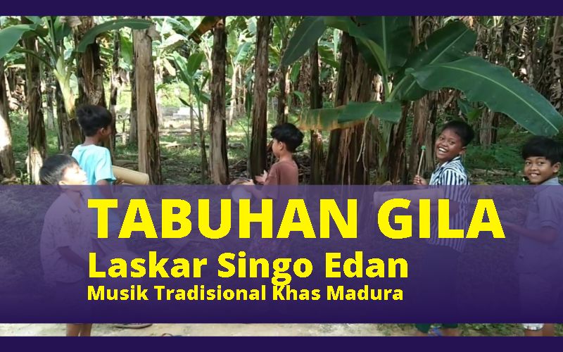 Tabuhan Gila Laskar Singo Edan Musik Tradisional Khas Madura